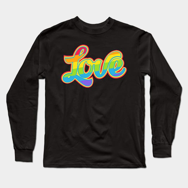 Love LGBT Pride Long Sleeve T-Shirt by Foxxy Merch